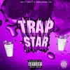 Fatty Savv - Trap Star (feat. WorldWide Lau) - Single